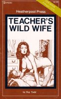 Teacher's Wild Wife by Ray Todd - Ebook Teacher's Wild Wife by Ray Todd - Ebook
