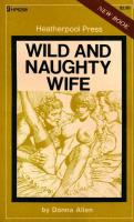 Wild And Naughty Wife by Donna Allen - Ebook Wild And Naughty Wife by Donna Allen - Ebook