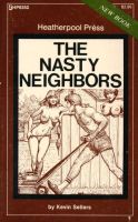 The Nasty Neighbors by Kevin Sellers - Ebook The Nasty Neighbors by Kevin Sellers - Ebook