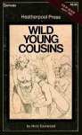 Wild Young Cousins by Nick Eastwood - Ebook Wild Young Cousins by Nick Eastwood - Ebook