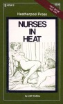 Nurses In Heat by Jeff Collins - Ebook Nurses In Heat by Jeff Collins - Ebook