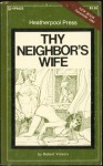 Thy Neighbor's Wife by Robert Vickers - Ebook 