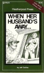 When Her Husband's Away ... by Jeff Collins - Ebook 