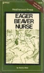 Eager Beaver Nurse by Donna Allen - Ebook 