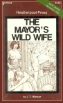 The Mayor's Wild Wife by J.T. Watson - Ebook 