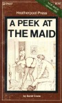 A Peek At The Maid by David Crane - Ebook