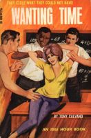 Wanting Time by Tony Calvano - Ebook Wanting Time by Tony Calvano - Ebook