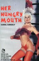 Her Hungry Mouth by Carol Kingsly - Ebook