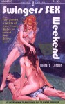 Swingers Sex Weekend by Richard London - Ebook Swingers Sex Weekend by Richard London - Ebook