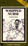 Whipped Nurse by Nathan Silvers - Ebook