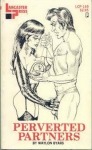 Perverted Partners by Waylon Gyars - Ebook Perverted Partners by Waylon Gyars - Ebook