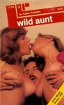 Wild Aunt by Kathy Andrews - Ebook Wild Aunt by Kathy Andrews - Ebook