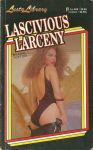 Lascivious Larceny by Earl Tofton - Ebook Lascivious Larceny by Earl Tofton - Ebook