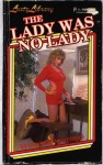 The Lady Was No Lady by Duchess Morehead - Ebook The Lady Was No Lady by Duchess Morehead - Ebook