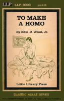 To Make a Homo by Edw. D Wood Jr. - Ebook