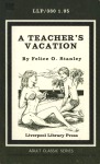 A Teacher's Vacation by Felice O Stanley - Ebook