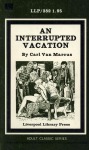 An Interrupted Vacation by Carl Van Marcus - Ebook