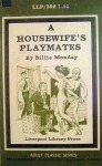 A Housewife's Playmates by Billie Monday - Ebook