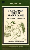Vacation From Marriage by James Vandemere - Ebook 