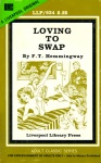 Loving To Swap by F.T. Hemmingway - Ebook