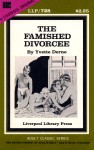 The Famished Divorcee by Yvette Derne - Ebook The Famished Divorcee by Yvette Derne - Ebook