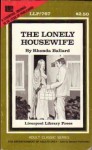 The Lonely Housewife by Rhonda Ballard - Ebook The Lonely Housewife by Rhonda Ballard - Ebook