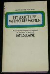 My Secret Life With Older Women by James Blaine - Ebook