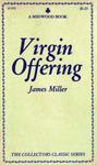 Virgin Offering by James Miller - Ebook