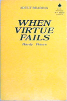 When Virtue Fails by Hardy Peters - Ebook