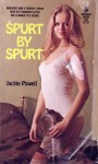 Spurt by Spurt by Jackie Powell - Ebook