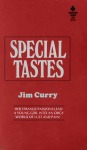 Special Tastes by Jim Curry - Ebook