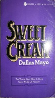 Sweet Cream by Dallas Mayo - Ebook Sweet Cream by Dallas Mayo - Ebook