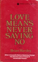 Love Means Never Saying No by Brian Hartley - Ebook Love Means Never Saying No by Brian Hartley - Ebook