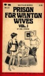 Prison For Wanton Wives, Vol 1 by Carl Stevens - Ebook