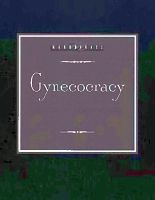 Gynecocracy Vol 2 by Viscount Ladywood - Ebook