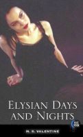 Elysian Days & Nights by MS Valentine - Ebook