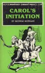Carol's Initiation by George Morgan - Ebook Carol's Initiation by George Morgan - Ebook