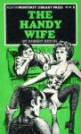 The Handy Wife by Robert Ketch - Ebook The Handy Wife by Robert Ketch - Ebook