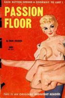 Passion Floor by Dean Hudson - Ebook Passion Floor by Dean Hudson - Ebook