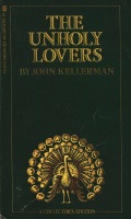 The Unholy Lovers by John Kellerman - Ebook The Unholy Lovers by John Kellerman - Ebook