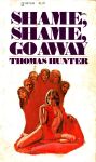 Shame, Shame, Go Away by Thomas Hunter - Ebook Shame, Shame, Go Away by Thomas Hunter - Ebook