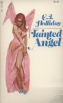 Tainted Angel by C.J. Holliday - Ebook Tainted Angel by C.J. Holliday - Ebook