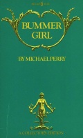 Bummer Girl by Michael Perry - Ebook Bummer Girl by Michael Perry - Ebook