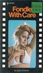 Fondle With Care by Jason Cannon - Ebook Fondle With Care by Jason Cannon - Ebook