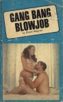 Gang Bang Blowjob by Steve Wagner - Ebook Gang Bang Blowjob by Steve Wagner - Ebook