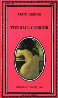 The Ball Carrier by Keith Kerner - Ebook 