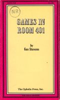 Games in Room 401 by Gus Stevens - Ebook 