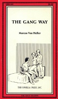The Gang Way by Marcus Van Heller - Ebook