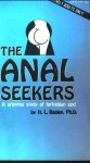 The Anal Seekers by HL Bagley PhD - Ebook