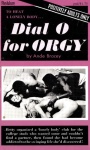 Dial O for Orgy by Ande Bracey - Ebook 